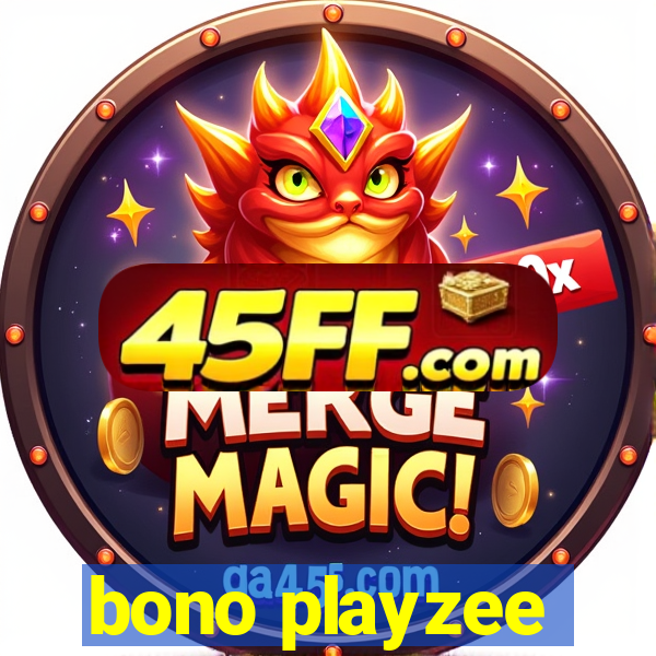 bono playzee